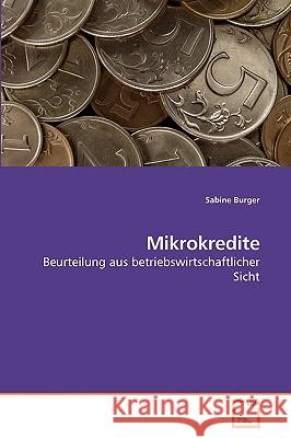 Mikrokredite Sabine Burger 9783639257533