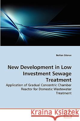 New Development in Low Investment Sewage Treatment Berlian Sitorus 9783639262476 VDM Verlag