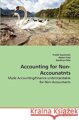 Accounting for Non-Accounatnts Sapovadia Vrajlal, Patel Akash, Patel Kandarp 9783639265590