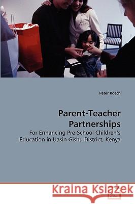 Parent-Teacher Partnerships Peter Koech 9783639266245 VDM Verlag
