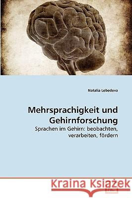 Mehrsprachigkeit und Gehirnforschung Natalia Lebedeva 9783639266665