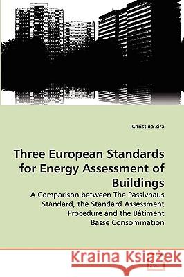 Three European Standards for Energy Assessment of Buildings Zira Christina 9783639266672 VDM Verlag