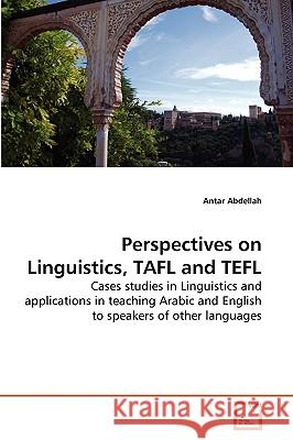 Perspectives on Linguistics, TAFL and TEFL Abdellah Antar 9783639267198 VDM Verlag