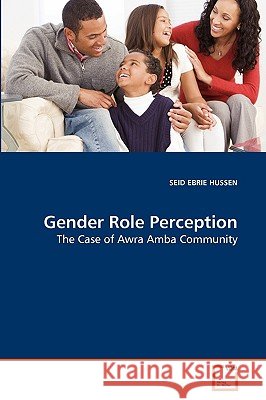Gender Role Perception Seid Ebrie Hussen 9783639267433