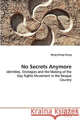 No Secrets Anymore Hong Cheng Chang 9783639269536
