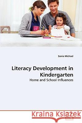 Literacy Development in Kindergarten Sonia Michael 9783639270211 VDM Verlag