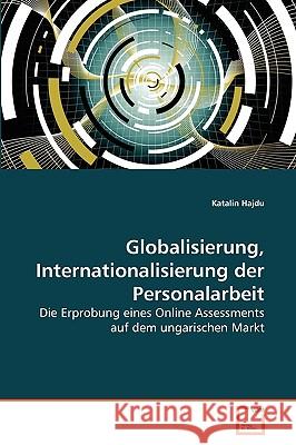 Globalisierung, Internationalisierung der Personalarbeit Katalin Hajdu 9783639273120