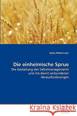 Die einheimische Sprue Sylvia Mittermayer 9783639273793 VDM Verlag