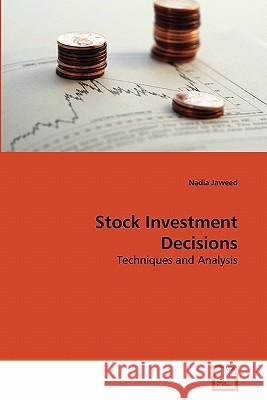 Stock Investment Decisions Nadia Jaweed 9783639275759 VDM Verlag