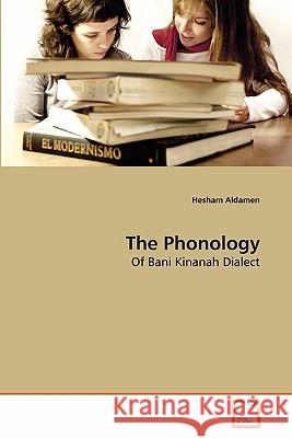 The Phonology Hesham Aldamen 9783639276985