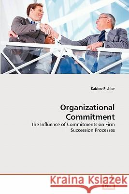 Organizational Commitment Sabine Pichler 9783639279429