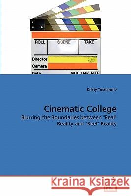 Cinematic College Kristy Tucciarone 9783639279597