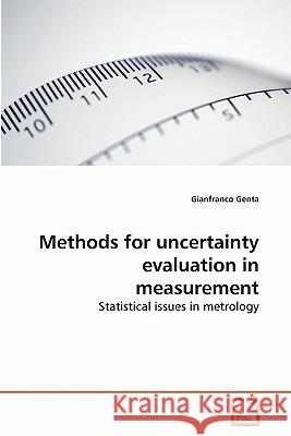 Methods for uncertainty evaluation in measurement Genta, Gianfranco 9783639280418 VDM Verlag