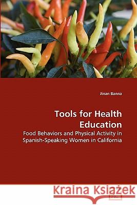 Tools for Health Education Jinan Banna 9783639282467 VDM Verlag