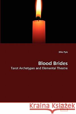 Blood Brides Ellie Pyle 9783639286670 VDM Verlag