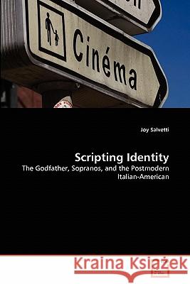 Scripting Identity Joy Salvetti 9783639288445 VDM Verlag