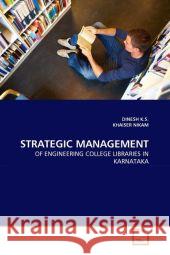 Strategic Management Dinesh K Khaiser Nikam 9783639289022 VDM Verlag