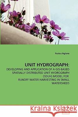 Unit Hydrograph Festus Ng'eno 9783639294385