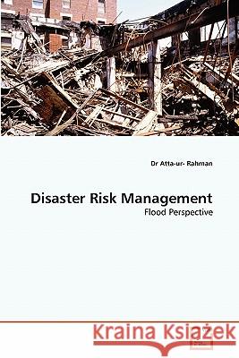 Disaster Risk Management Dr Atta Rahman 9783639298918 VDM Verlag