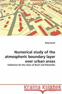 Numerical study of the atmospheric boundary layer over urban areas Hamdi, Rafiq 9783639302110 VDM Verlag