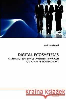 Digital Ecosystems Amir Reza Razavi 9783639303629