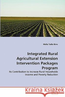 Integrated Rural Agricultural Extension Intervention Packages Program Molla Tedl 9783639304435 VDM Verlag