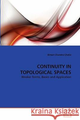 Continuity in Topological Spaces Biman Chandra Chetia 9783639304824 VDM Verlag