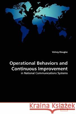 Operational Behaviors and Continuous Improvement Volney Douglas 9783639305166