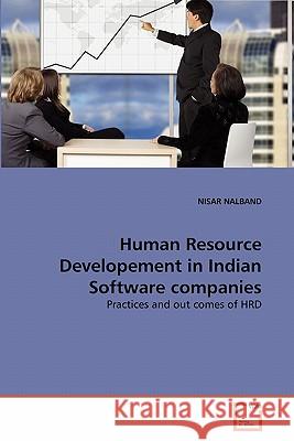 Human Resource Developement in Indian Software companies Nalband, Nisar 9783639306118 VDM Verlag