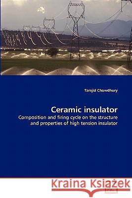 Ceramic insulator Chowdhury, Tamjid 9783639306415 VDM Verlag