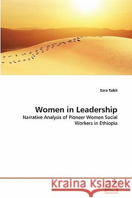 Women in Leadership Sara Tabit 9783639306842 VDM Verlag