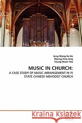 Music in Church Jessy Won Myung Hw Young-Hwan Yeo 9783639307825