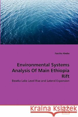 Environmental Systems Analysis Of Main Ethiopia Rift Abebe, Fassika 9783639310597 VDM Verlag