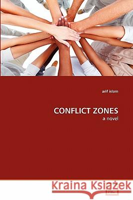 Conflict Zones Arif Islam 9783639312478