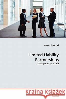 Limited Liability Partnerships Aseem Goswami 9783639317565 VDM Verlag