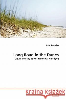 Long Road in the Dunes Anna Shabalov 9783639318708 VDM Verlag