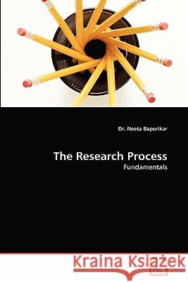 The Research Process Dr Neeta Baporikar 9783639319910