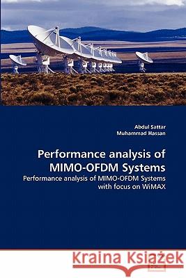 Performance analysis of MIMO-OFDM Systems Sattar, Abdul 9783639321685