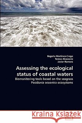 Assessing the ecological status of coastal waters Martínez-Crego, Begoña 9783639324341 VDM Verlag