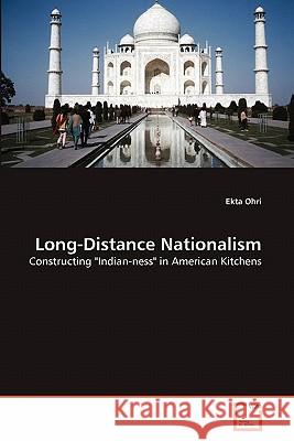 Long-Distance Nationalism Ekta Ohri 9783639324761 VDM Verlag