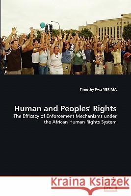 Human and Peoples' Rights Timothy Fwa Yerima 9783639325140 VDM Verlag