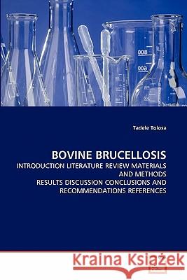 Bovine Brucellosis Tadele Tolosa 9783639330083 VDM Verlag