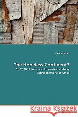 The Hopeless Continent? Janeske Botes 9783639331486