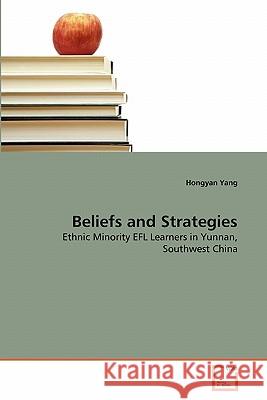 Beliefs and Strategies Hongyan Yang 9783639332544 VDM Verlag