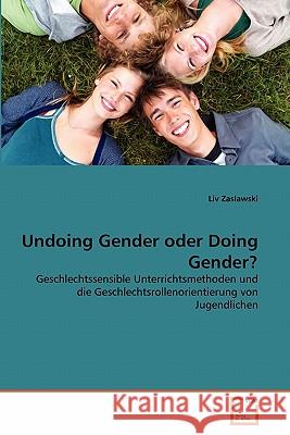 Undoing Gender oder Doing Gender? Zaslawski, LIV 9783639334388 VDM Verlag