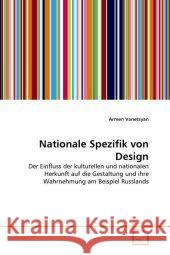 Nationale Spezifik von Design Vanetsyan, Armen 9783639336894