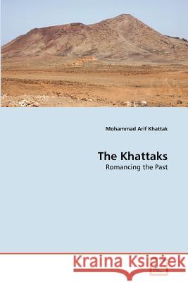 The Khattaks Mohammad Arif Khattak 9783639338379 VDM Verlag