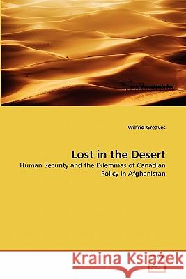 Lost in the Desert Wilfrid Greaves 9783639338683