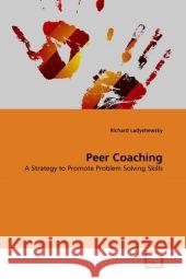 Peer Coaching Richard Ladyshewsky 9783639342918 VDM Verlag