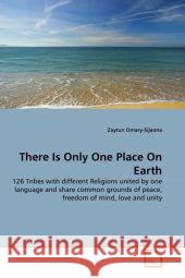 There Is Only One Place On Earth Omary-Sijaona, Zaytun 9783639343656 VDM Verlag